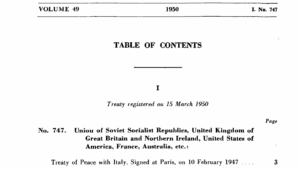 United Nations Treaty Series Volume 49, 1950, Treaty No. 747: Treaty of Peace with Italy.