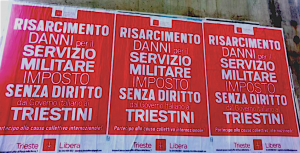 Manifesti di Trieste Libera per la campagna di risarcimento del servizio militare italiano.