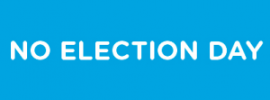 No Election Day (logo: scritta bianca su campo azzurro).
